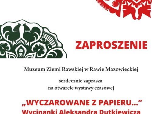 Muzeum Ziemi Rawskiej zaprasza na otwarcie wystawy