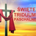 Triduum Paschalne w naszej parafii