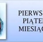 Pierwszy piątek miesiąca