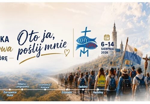 Zapraszamy do udziału w XXXI Łowickiej Pieszej Pielgrzymce Młodzieżowej na Jasną Górę