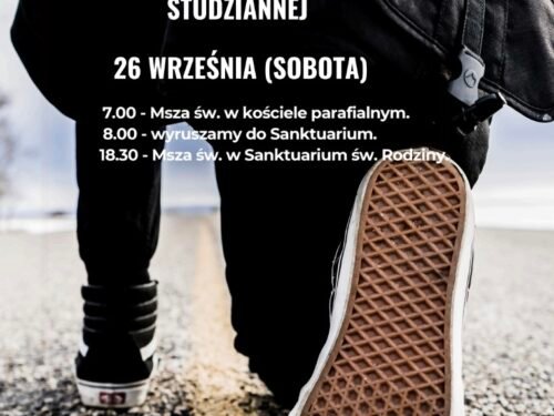 Piesza pielgrzymka do sanktuarium w Studziannej
